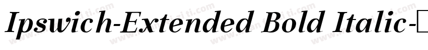 Ipswich-Extended Bold Italic字体转换